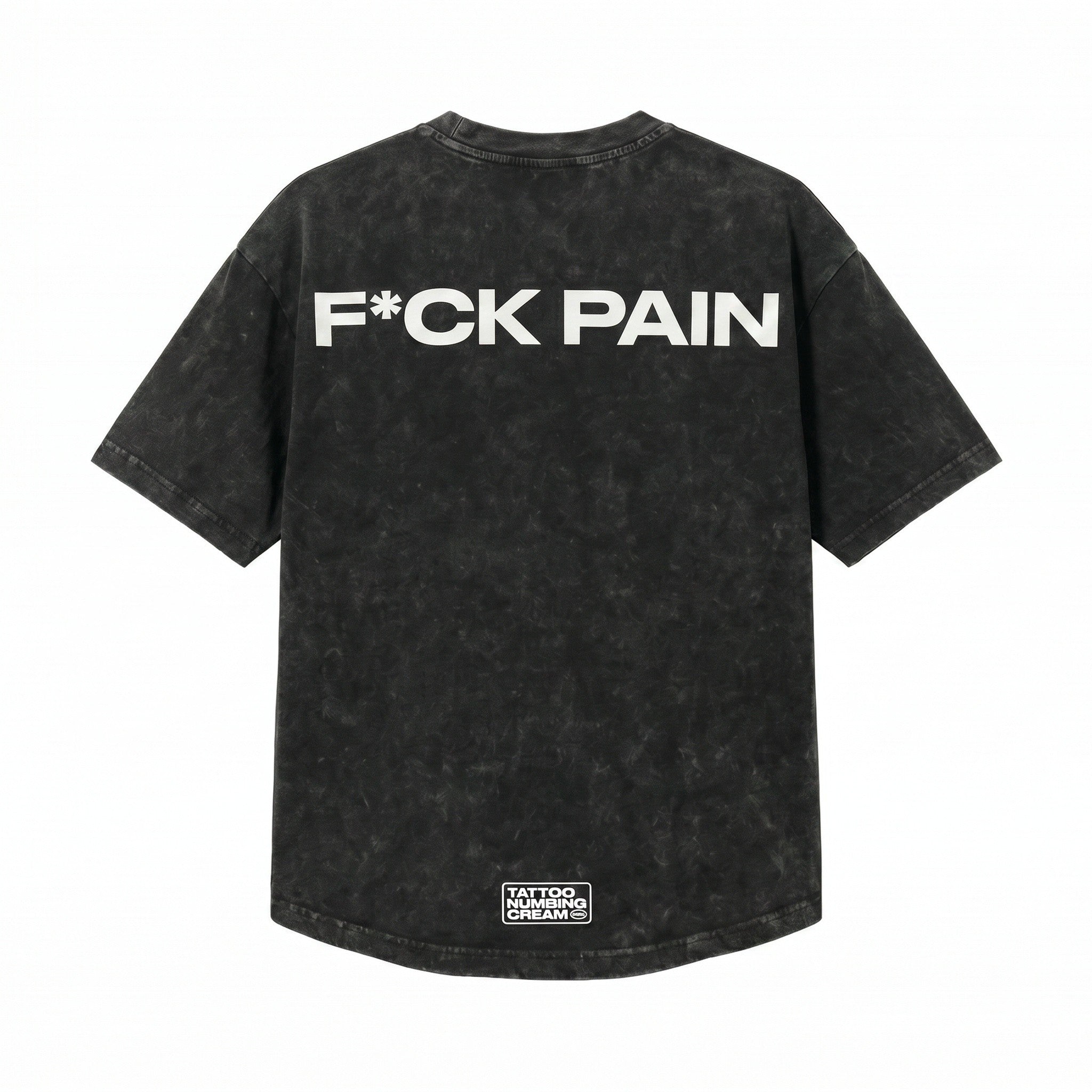 F*CK PAIN Acid Wash Oversized Tee — hero back F*CK PAIN bold print