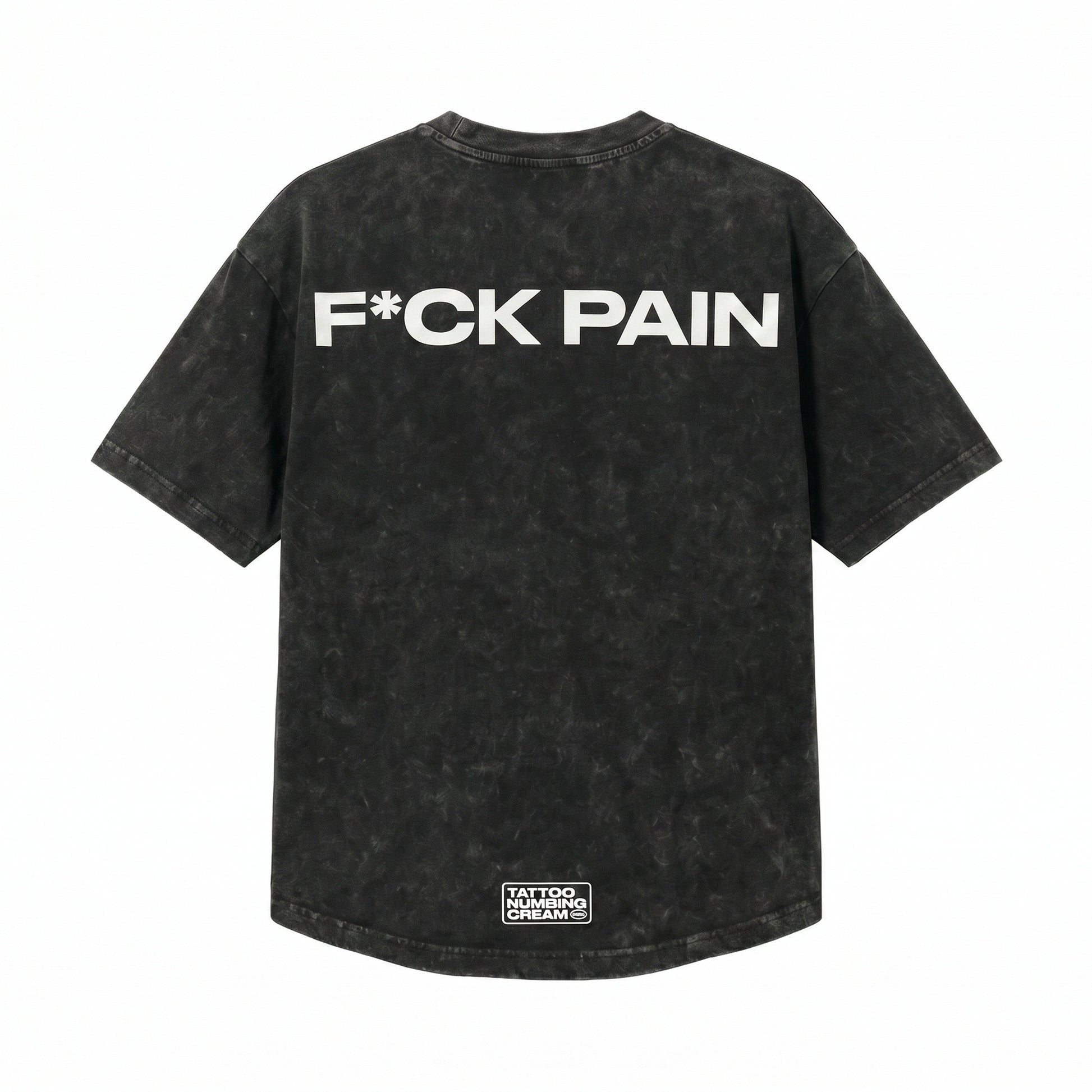 F*CK PAIN Acid Wash Oversized Tee — hero back F*CK PAIN bold print
