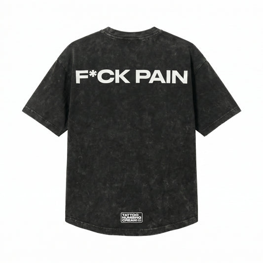 F*CK PAIN Acid Wash Oversized Tee — hero back F*CK PAIN bold print