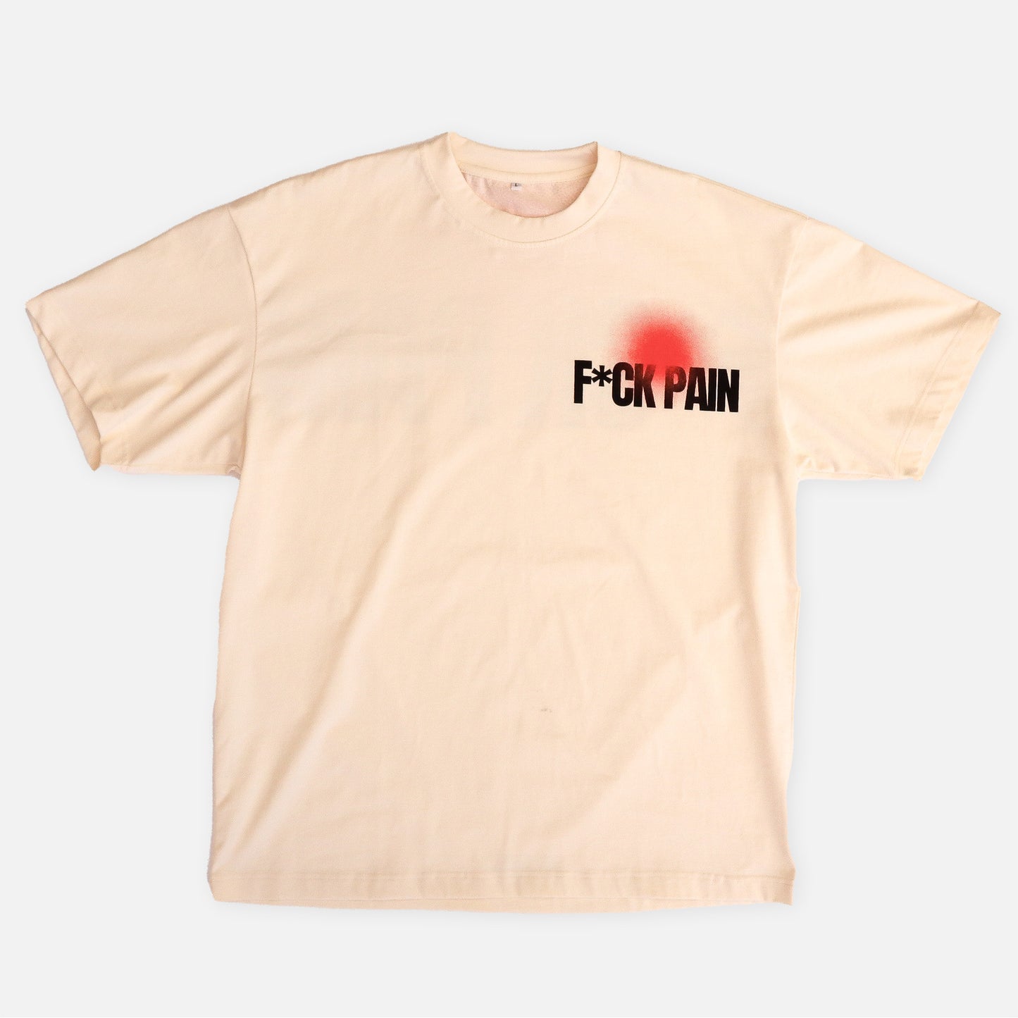 F*CK PAIN Oversized Statement T-Shirt